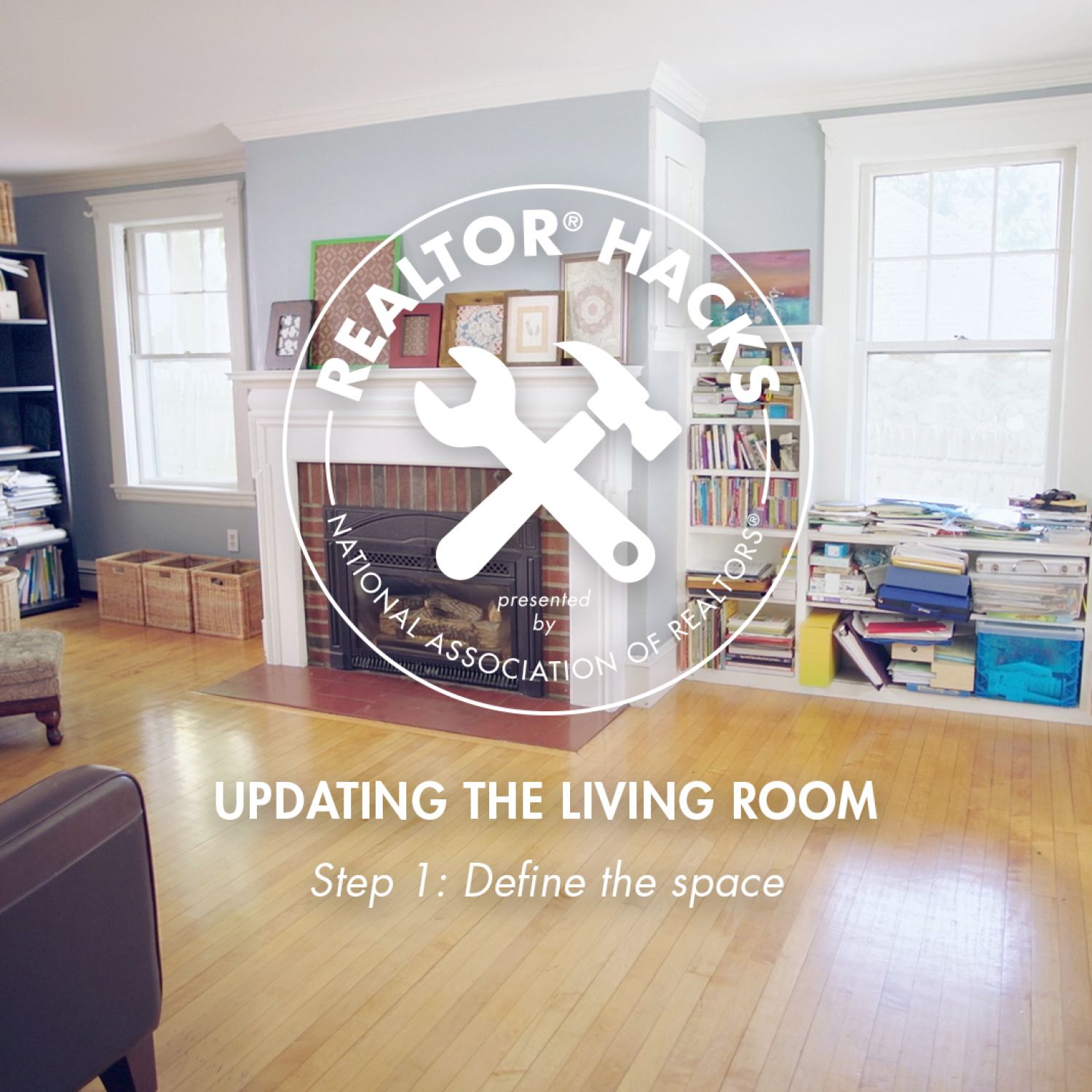 Realtor® Hacks: Updating the Living Room, Step 1