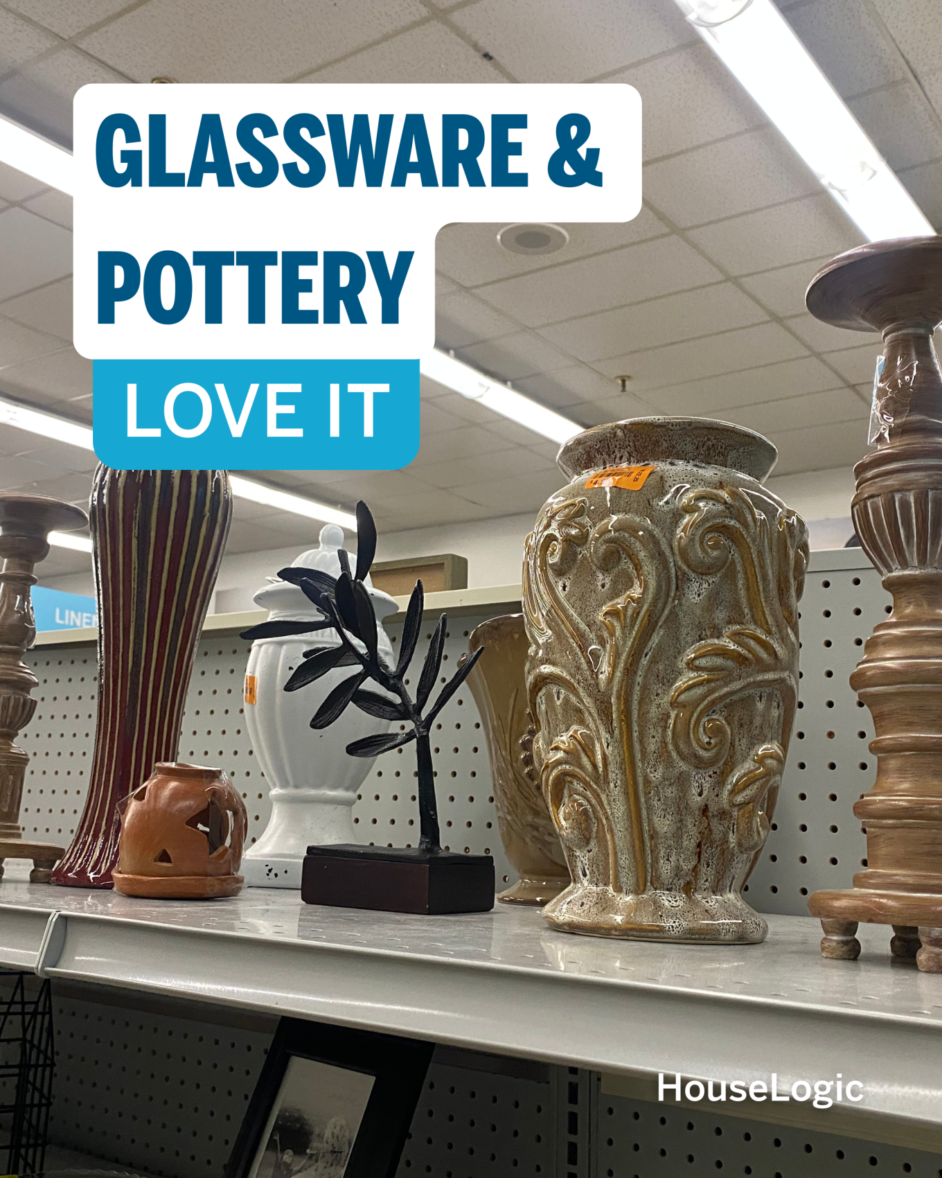 Take glassware and pottery home with you.